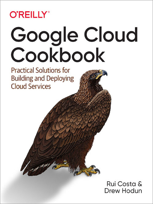 Title details for Google Cloud Cookbook by Rui Costa - Available